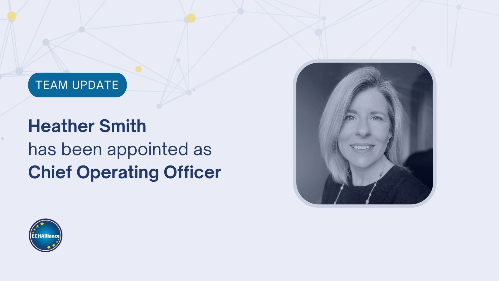 Heather Smith has been appointed as Chief Operating Officer